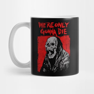 MEMENTO MORI Mug